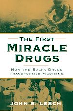 Télécharger le livre :  The First Miracle Drugs