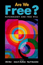 Télécharger le livre :  Are We Free? Psychology and Free Will