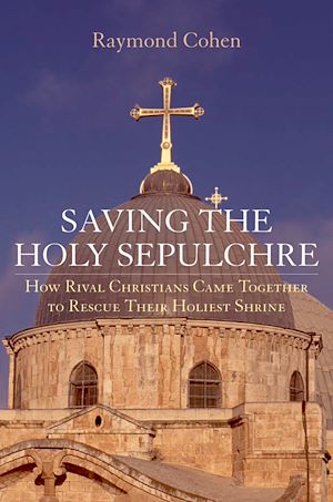 Téléchargez le livre :  Saving the Holy Sepulchre