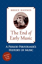 Télécharger le livre :  The End of Early Music
