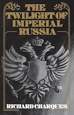 Télécharger le livre :  The Twilight of Imperial Russia