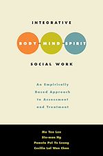 Télécharger le livre :  Integrative Body-Mind-Spirit Social Work