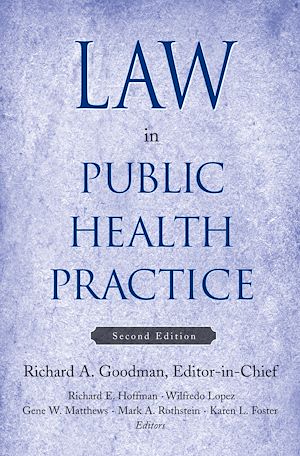 Téléchargez le livre :  Law in Public Health Practice