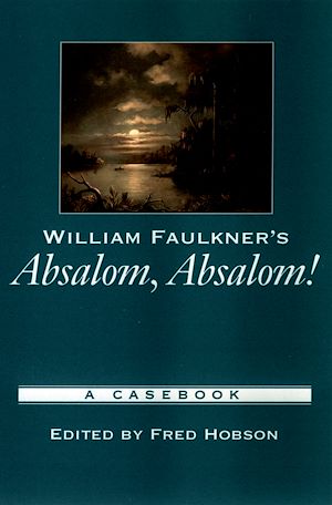 Téléchargez le livre :  William Faulkner's Absalom, Absalom!
