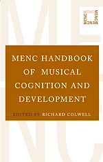 Télécharger le livre :  MENC Handbook of Musical Cognition and Development