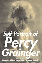 Télécharger le livre :  Self-Portrait of Percy Grainger