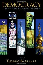 Télécharger le livre :  Democracy and the New Religious Pluralism