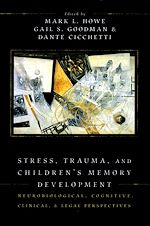 Télécharger le livre :  Stress, Trauma, and Children's Memory Development