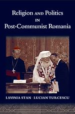 Télécharger le livre :  Religion and Politics in Post-Communist Romania
