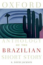 Télécharger le livre :  Oxford Anthology of the Brazilian Short Story
