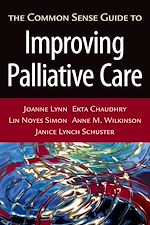 Télécharger le livre :  The Common Sense Guide to Improving Palliative Care