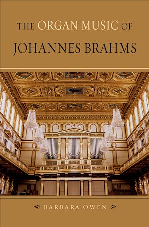 Téléchargez le livre :  The Organ Music of Johannes Brahms
