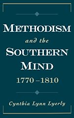 Télécharger le livre :  Methodism and the Southern Mind, 1770-1810