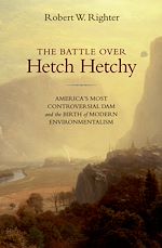 Télécharger le livre :  The Battle over Hetch Hetchy