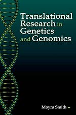 Télécharger le livre :  Translational Research in Genetics and Genomics