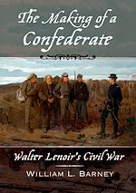 Télécharger le livre :  The Making of a Confederate