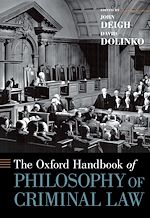 Télécharger le livre :  The Oxford Handbook of Philosophy of Criminal Law