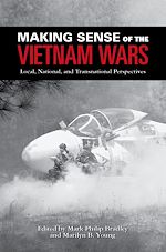 Télécharger le livre :  Making Sense of the Vietnam Wars