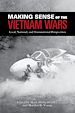 Télécharger le livre :  Making Sense of the Vietnam Wars