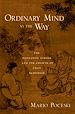 Télécharger le livre :  Ordinary Mind as the Way