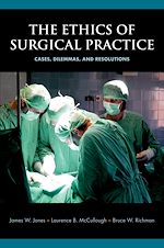 Télécharger le livre :  The Ethics of Surgical Practice