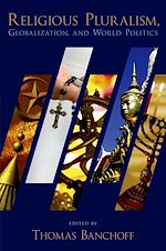 Télécharger le livre :  Religious Pluralism, Globalization, and World Politics