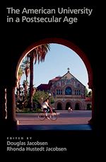 Télécharger le livre :  The American University in a Postsecular Age