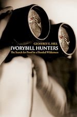 Télécharger le livre :  Ivorybill Hunters