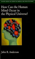 Télécharger le livre :  How Can the Human Mind Occur in the Physical Universe?