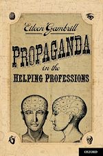 Télécharger le livre :  Propaganda in the Helping Professions