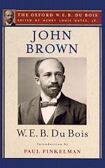 Télécharger le livre :  John Brown (The Oxford W. E. B. Du Bois)