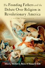 Download this eBook The Founding Fathers and the Debate over Religion in Revolutionary America