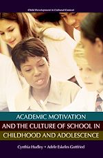 Télécharger le livre :  Academic Motivation and the Culture of Schooling