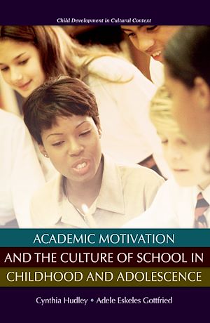 Téléchargez le livre :  Academic Motivation and the Culture of Schooling