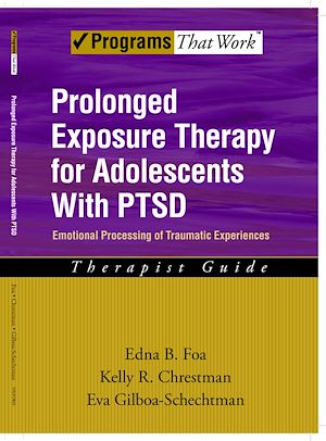 Téléchargez le livre :  Prolonged Exposure Therapy for Adolescents with PTSD Emotional Processing of Traumatic Experiences, Therapist Guide