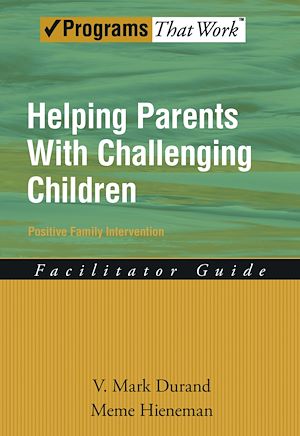 Téléchargez le livre :  Helping Parents with Challenging Children Positive Family Intervention Facilitator Guide