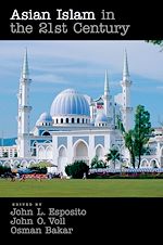 Télécharger le livre :  Asian Islam in the 21st Century