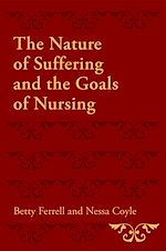 Télécharger le livre :  The Nature of Suffering and the Goals of Nursing