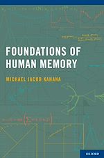 Télécharger le livre :  Foundations of Human Memory