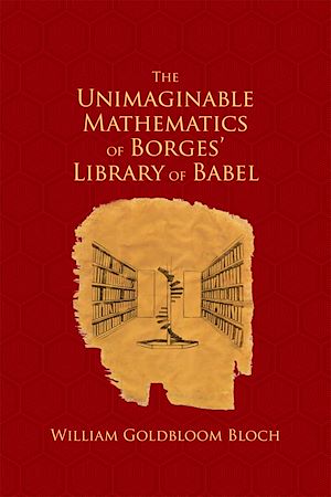 Téléchargez le livre :  The Unimaginable Mathematics of Borges' Library of Babel