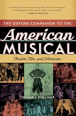 Télécharger le livre :  The Oxford Companion to the American Musical