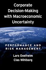 Télécharger le livre :  Corporate Decision-Making with Macroeconomic Uncertainty