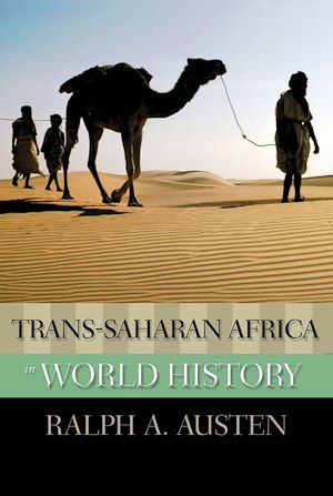 Téléchargez le livre :  Trans-Saharan Africa in World History