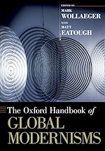 Télécharger le livre :  The Oxford Handbook of Global Modernisms