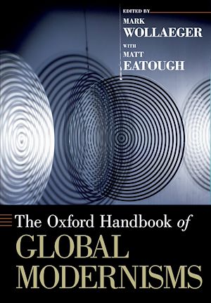 Téléchargez le livre :  The Oxford Handbook of Global Modernisms