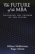 Télécharger le livre :  The Future of the MBA