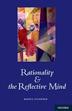 Télécharger le livre :  Rationality and the Reflective Mind
