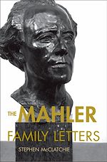 Télécharger le livre :  The Mahler Family Letters