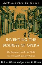 Télécharger le livre :  Inventing the Business of Opera