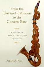 Télécharger le livre :  From the Clarinet D'Amour to the Contra Bass